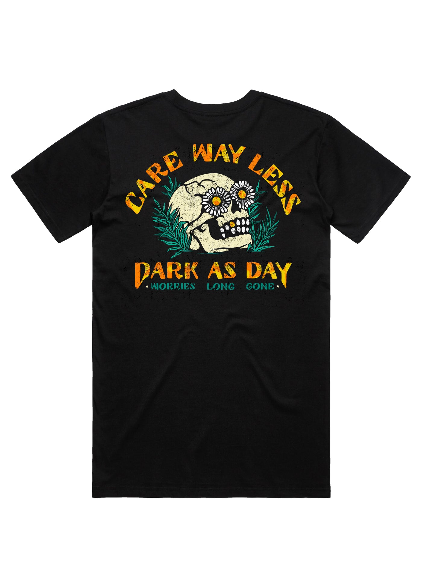 Care Way Less T-shirt